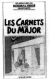 Les Carnets secrets du major